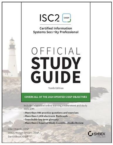 ISC2 CISSP Certified Information Systems Security Professional Official Study Guide, 10th Edition